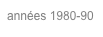 années 1980-90